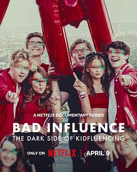 不良影响：小网红大黑幕 Bad Influence: The Dark Side of Kidfluencing