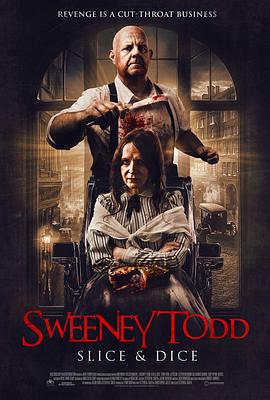 理发师陶德：血宴共戮 Sweeney Todd: Slice & Dice