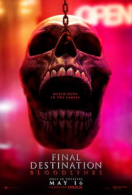 死神来了6：血脉诅咒 Final Destination: Bloodlines